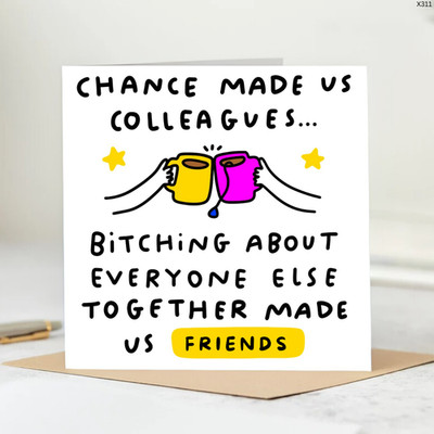 Lustige Arbeit Bestie Karte - Chance hat uns Kollegen gemacht, aber Zicken hat uns Freunde gemacht