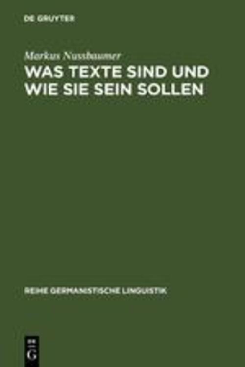 Thumbnail - Markus Nussbaumer | Was Texte Sind Und Wie Sie Sein Sollen | Buch |