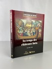 Livre l’histoire du monde, Au Temps des Châteaux Forts de 1096 à 1328, Larousse