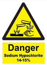 Danger Sodium Hypochlorite 14-15% Warning Sign Foamex PVC Sign /Adhesive Sticker