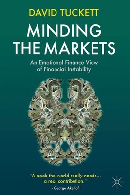 Minding the Markets: An Emotional Finance View of Financial Inst