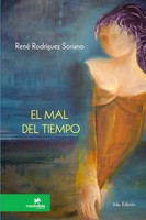 René RodríGuez Soriano | El Mal Del Tiempo | Taschenbuch | Spanisch (2011)