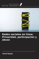 Imrul Kayes | Redes Sociales En LíNea: Privacidad, ParticipacióN Y Abuso | Buch