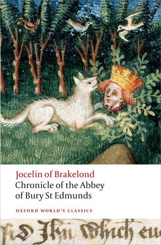 Chronicle of the Abbey of Bury St. Edmunds - Jocelin of Brakelond