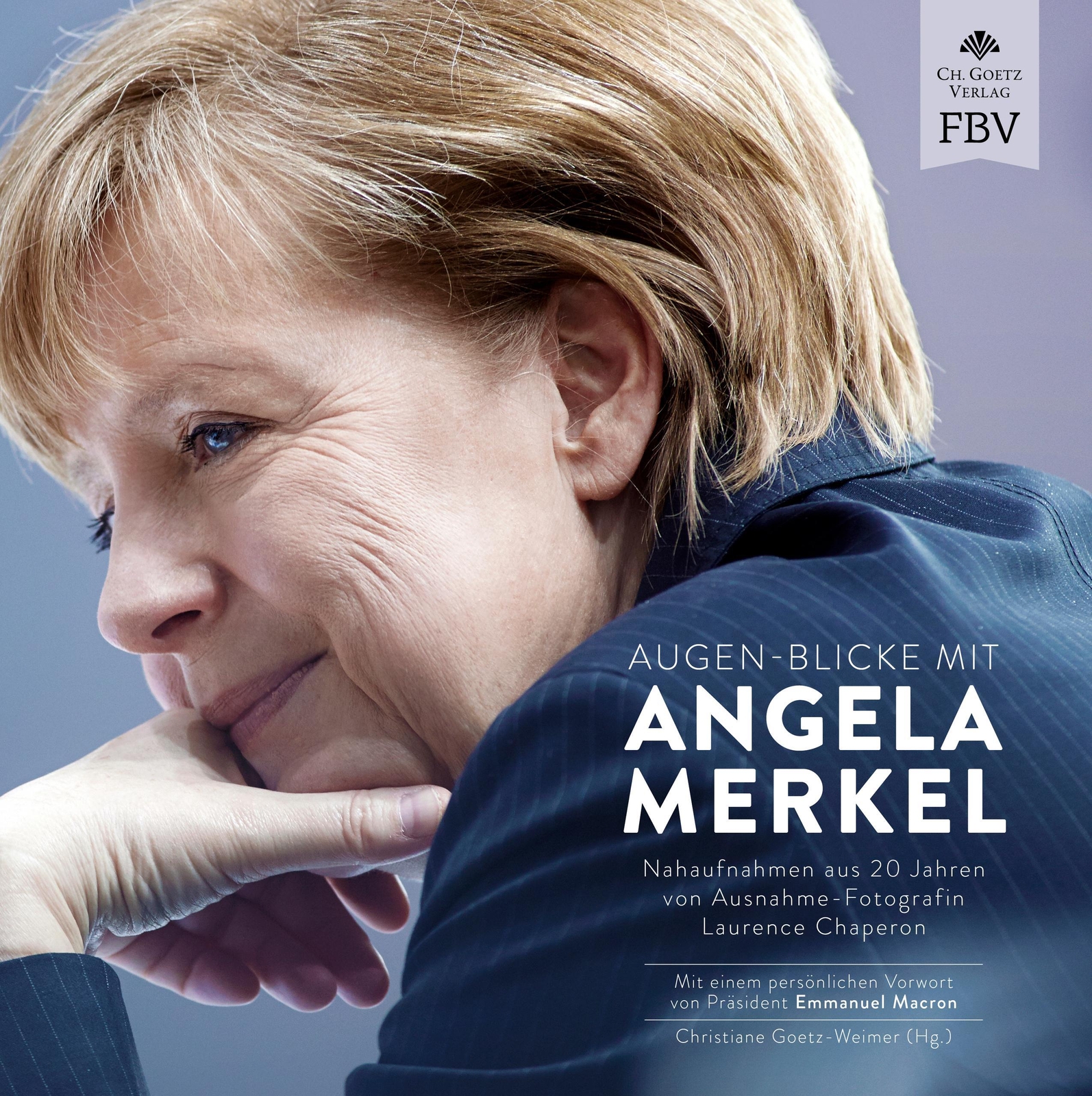 Thumbnail - Augen-blicke Mit Angela Merkel Ch. Goetz Verlag
