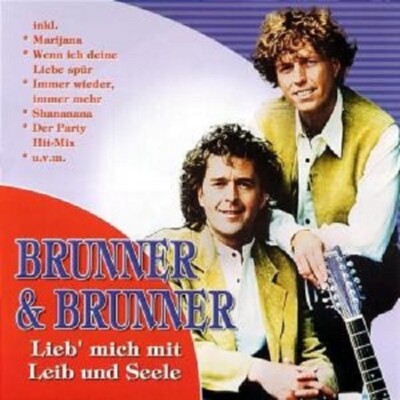 BRUNNER & BRUNNER 'LIEB MICH MIT...' CD NEW!