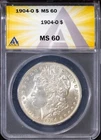 1904-O Silver Morgan Dollar MS 60 ANACS # 7577191 + Bonus