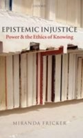 Epistemic Injustice Miranda Fricker