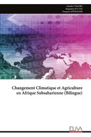 Amadou Traore | Changement Climatique Et Agriculture En Afrique Subsaharienne...