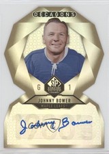 2020 SP Signature Edition Legends Decagons Gold Johnny Bower #DC-6 Auto HOF u2v