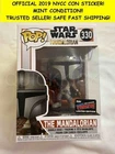 MANDALORIAN GROGU STAR WARS 2019 NYCC EXCLUSIVE FUNKO POP! OFFICIAL CON STICKER!