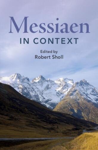 Messiaen in Context by Robert Sholl (English) Hardcover Book - Zdjęcie 1 z 1