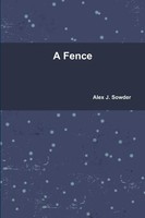 Alex J. Sowder | A Fence | Taschenbuch | Englisch (2015) | [.]