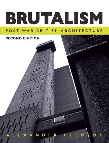 Brutalism: Post-War British Architecture, Second Edition.by Clement New** - Image 6