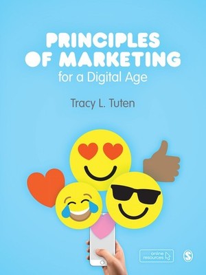 Principles of Marketing for a Digital..., Tracy L Tuten