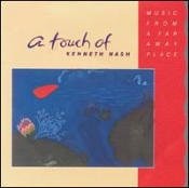 Kenneth Nash; Marc Russo; Steve Er, A Touch of Kenneth Nash - Music Fr, audioCD