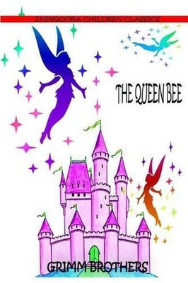 The Queen Bee by Grimm Brothers (English) Paperback Book