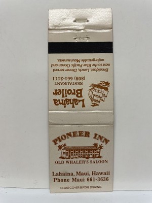 Vintage Pioneer Inn & Lahaina Broiler Maui Hawaii Matchbook Cover Werbung
