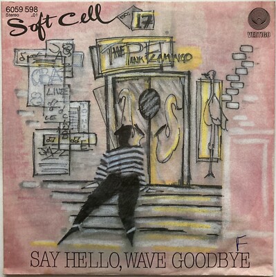 Soft Cell - Say Hello, Wave Goodbye - 7'' near mint - mit Promosheet