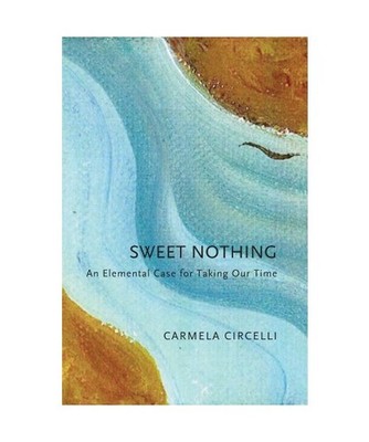Sweet Nothing, Carmela Circelli