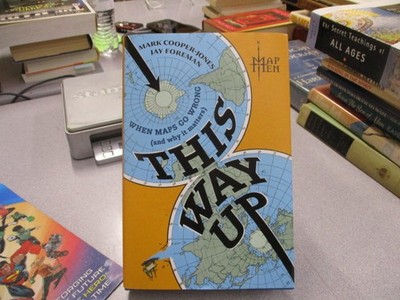 This Way Up: When Maps Go Wrong (And Why It Matters), Men, Map,Men, Map