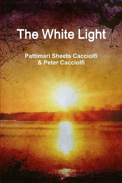 Peter Cacciolfi (U. A.) | The White Light (Paperback) | Taschenbuch | Englisch-image