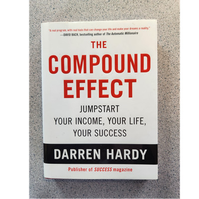 The Compound Effect by Darren Hardy Hardcover Personal Development Success Book