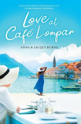 Love at Cafe Lompar by Anna Burns Paperback Book
