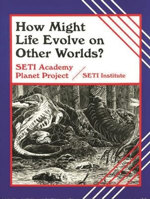 Seti Institute - How Might Life Evolve on Other Words - paperback or  - X555z