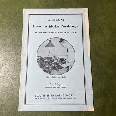 1936 Lathe Works Manual - How to Make Bushings In The Motor Service Machine Shop
