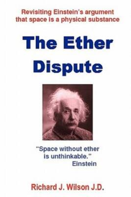 The Ether Dispute: Revisiting Einstein's Argument That Space Is A Physical ...