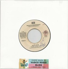VASCO ROSSI / BLISS - 45 GIRI JUKEBOX E STICKER " VIVERE SENZA TE / I HEAR "