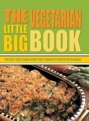 Das kleine große vegetarische Buch: Das mundgerechte Kochbuch, gefüllt mit 