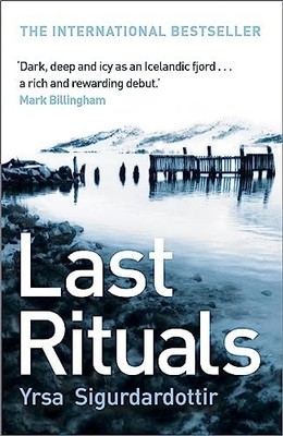 Last Rituals: Thora Gudmundsdottir Book 1 by Sigurdardottir, Yrsa 0340920637