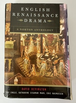 English Renaissance Drama: A Norton Anthology by David Bevington
