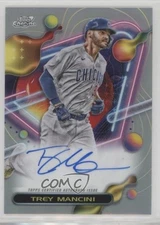 2023 Topps Cosmic Chrome Auto Trey Mancini #CCA-TM Auto