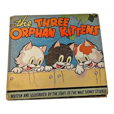 The Three Orphan Kittens - Walt Disney 1935 First 1st Edition Hardback Book