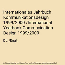 Internationales Jahrbuch Kommunikationsdesign 1999/2000 /International Yearbook