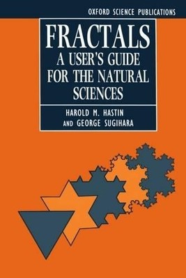 Fractals: A User's Guide for the Natural Sciences - 9780198545972