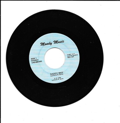 Moody Music 45rpm vinyl record DADDY WHY/WHATEVER LaVerne Sylte 1984 Listen.