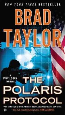 The Polaris Protocol by Brad Taylor: Used