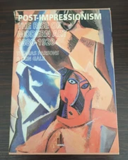Post-Impressionism: The Rise of Modern Art - 1880-1920; Gale/