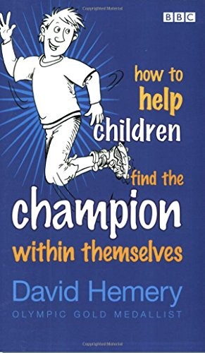 How to Help Children Find the Champion Within Themselves,David H