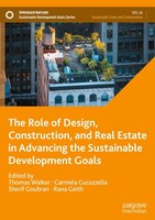 The Role Of Design, Construction, And Real Estate In Advancing The Sustainable D