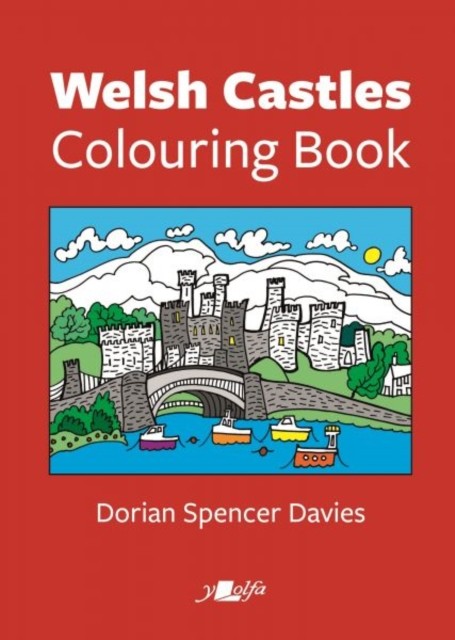 Welsh Castles Colouring Book by Dorian Spencer Davies (Paperback Book)
