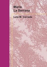 Mara La Serrana by Lola Cerrada M. (Spanish) Paperback Book