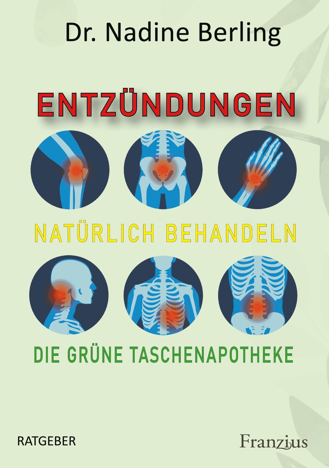 Thumbnail - Entzündungen Natürlich Behandeln Die Grüne Taschenapotheke Nadine