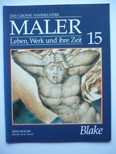 Maler - Leben, Werk und ihre Zeit 15 |Blake | Zeitschrift Grosse Sammelwerk