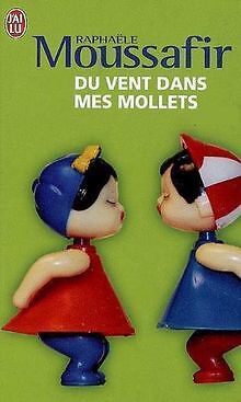 Du vent dans mes mollets von Moussafir, Raphaële | Buch | Zustand gut