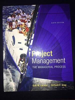 Project Management: The Managerial Process (McGraw-Hill Series Opera - VERY GOOD